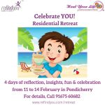 Celebrate You - Residential Retreat in Pondicherry