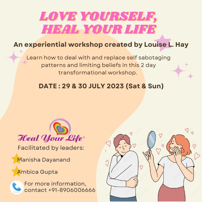 Love Yourself, Heal Your Life - 2 Day Transformational Workshop