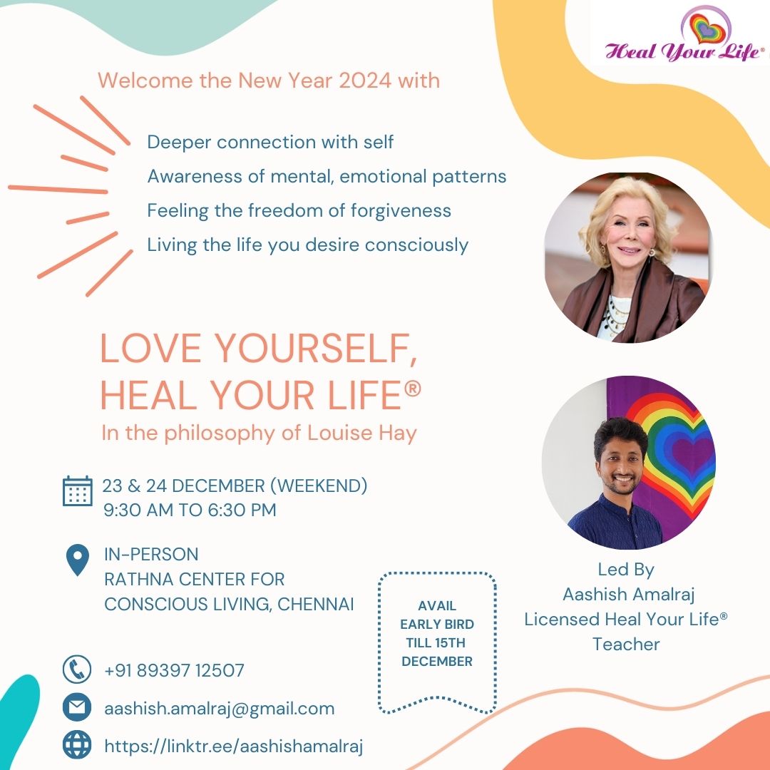 Love Yourself, Heal Your Life® by Aashish Amalraj in Chennai on Dec 23, 24