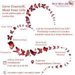 Love Yourself, Heal Your Life® - 2 Day Louise\'s Signature Program in Chennai on May 4th, 5th by Aashish, Sonal