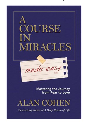 A COURSE IN MIRACLES MADE EASY - ONLINE BOOK STUDY CLUB