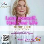 Singapore- Love Yourself, Heal Your Life (2 Day Workshop)