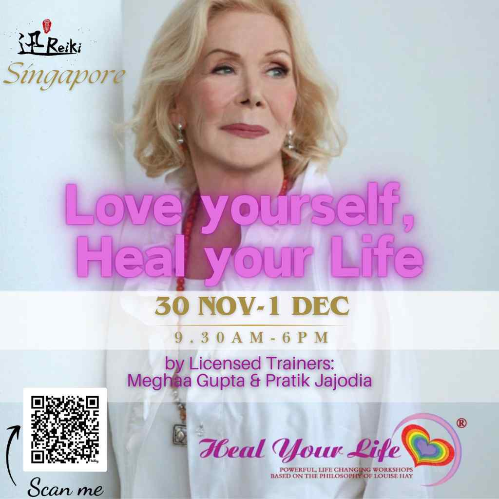 Singapore- Love Yourself, Heal Your Life (2 Day Workshop)